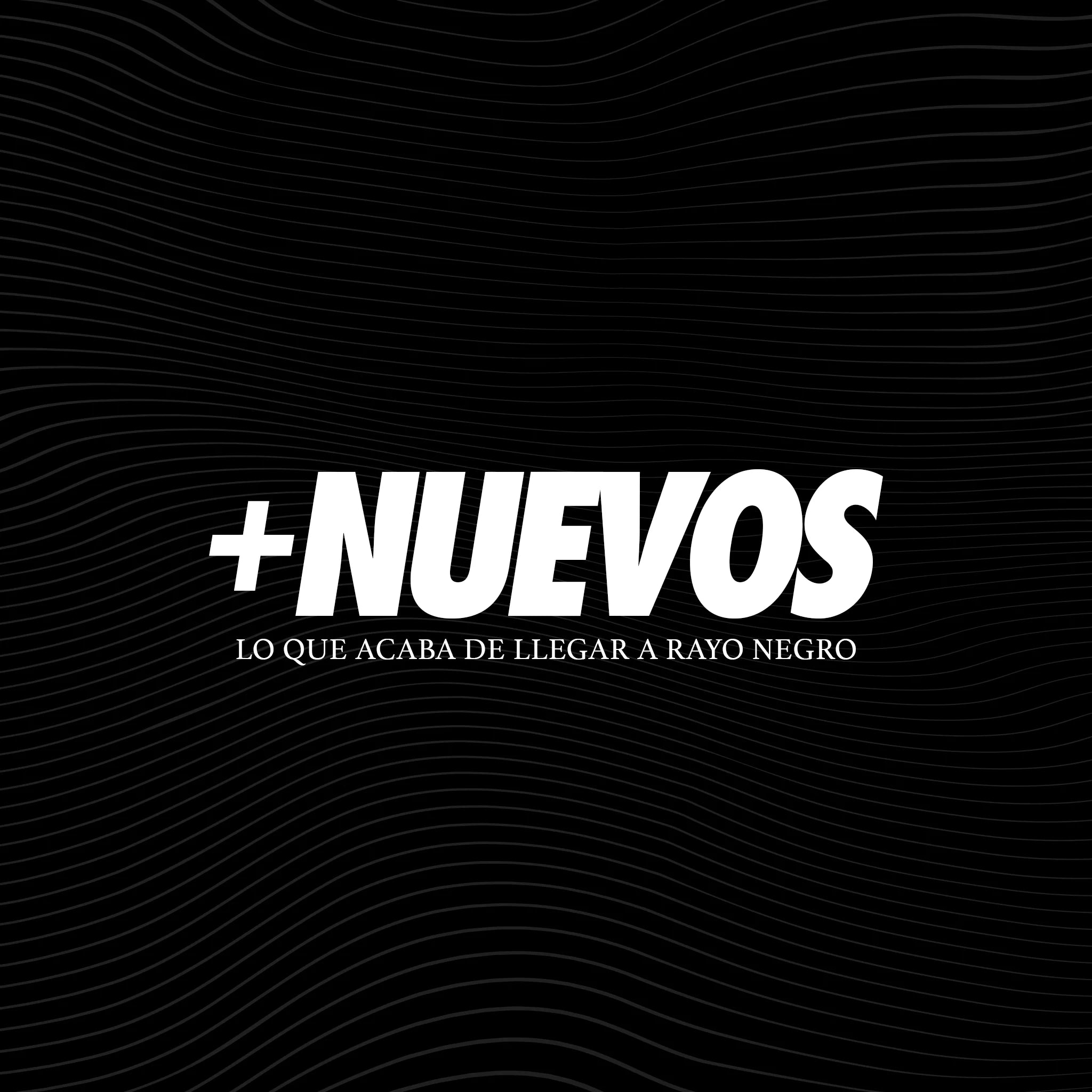 + NUEVOS