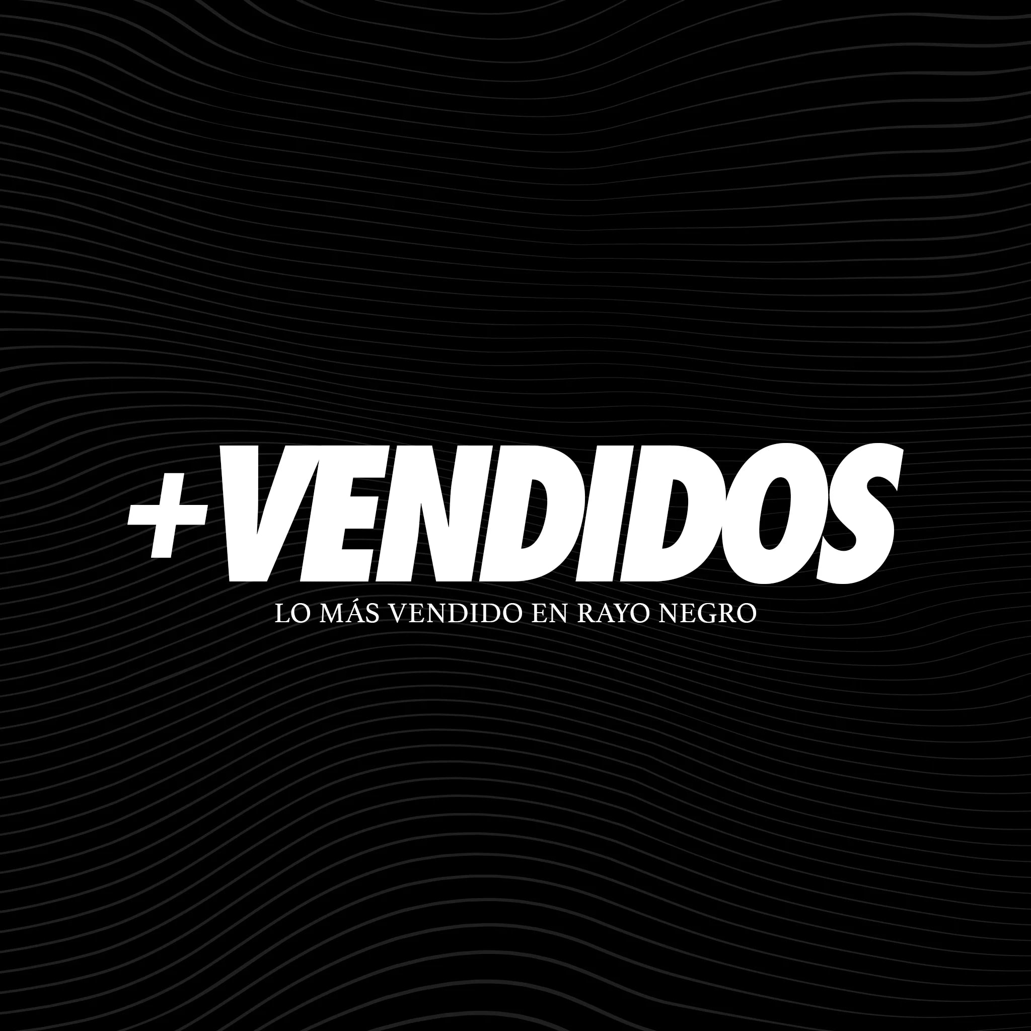 + VENDIDOS